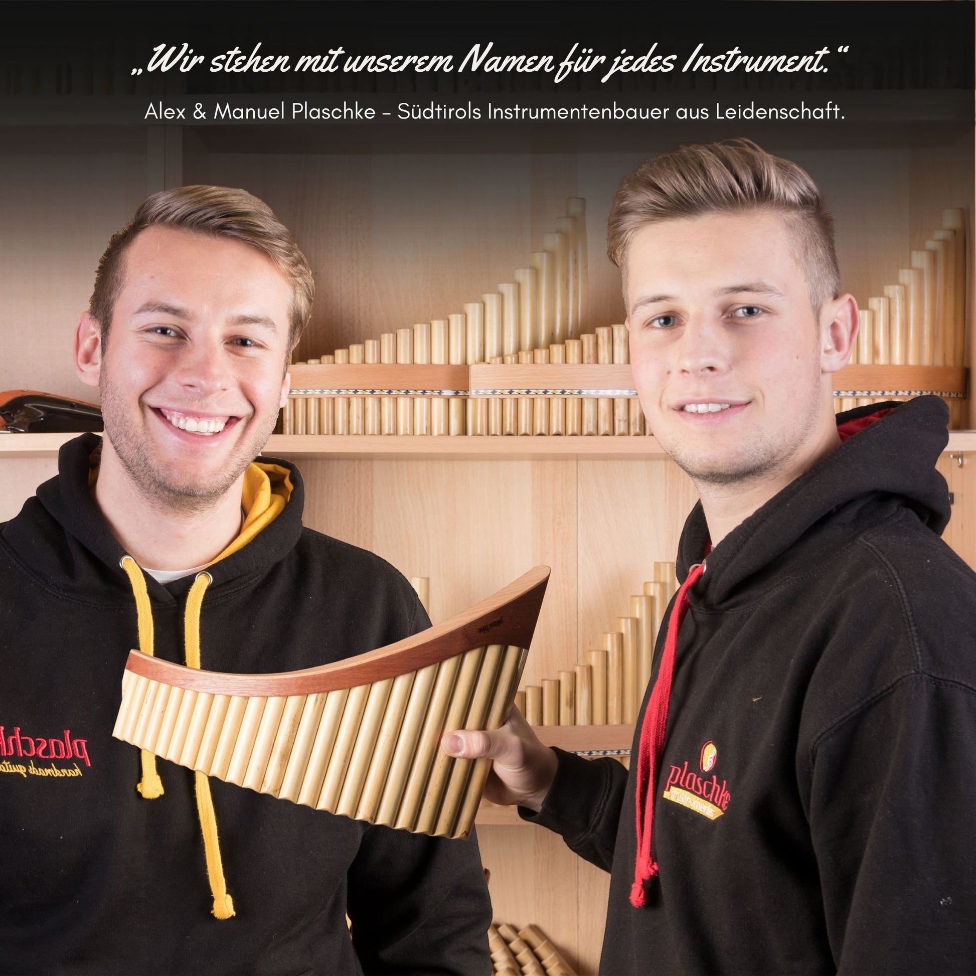 Die Gebrüder Plaschke mit der Serie Premium – Südtiroler Familientradition und Leidenschaft für den Panflötenbau